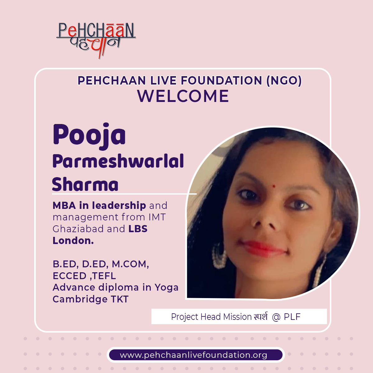 POOJA PARMESHWARLAL SHARMA (Project Head Mission स्पर्श @ PLF)